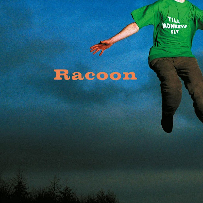 Racoon - Till monkeys fly (CD)