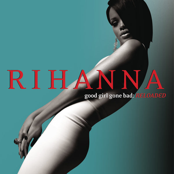 Rihanna - Good girl gone bad: reloaded (CD)