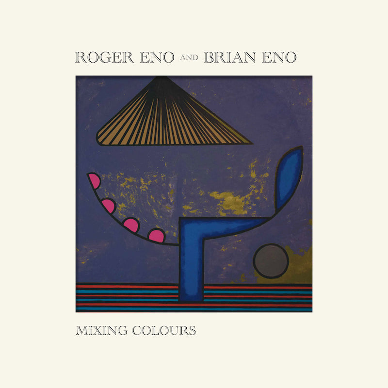 Roger Eno And Brian Eno - Mixing colours (LP)