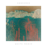 Sorcerer - White magic (LP)