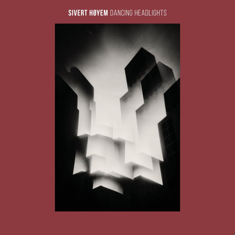 Sivert H?yem - Dancing headlights (LP)