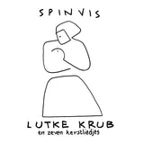 Spinvis - Lutke krub and seven Christmas songs (LP)