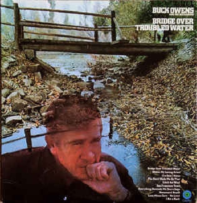 Buck Owens &amp; His Buckaroos - Bridge Over Troubled Water (LP)