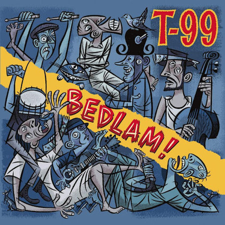 T-99 - Bedlam! (CD)