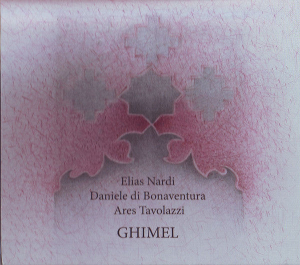 Elias Nardi, Daniele Di Bonaventura, Ares Tavolazzi - Ghimel (second hand CD)