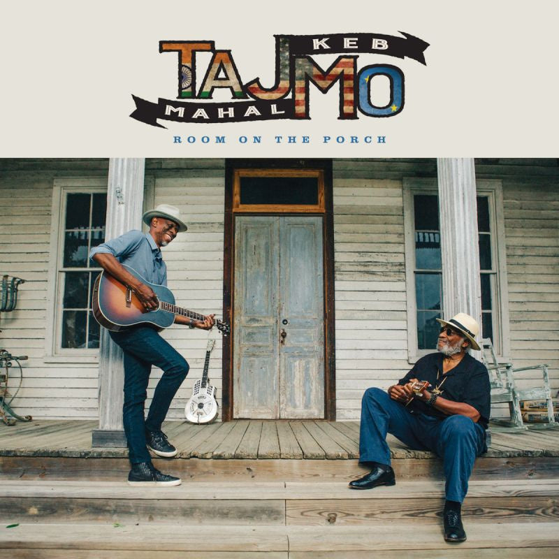 Keb' Mo' Taj Mahal - Room on the porch (LP)