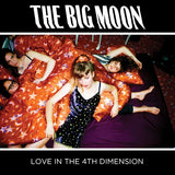 The Big Moon - Love in the 4th dimension (CD)