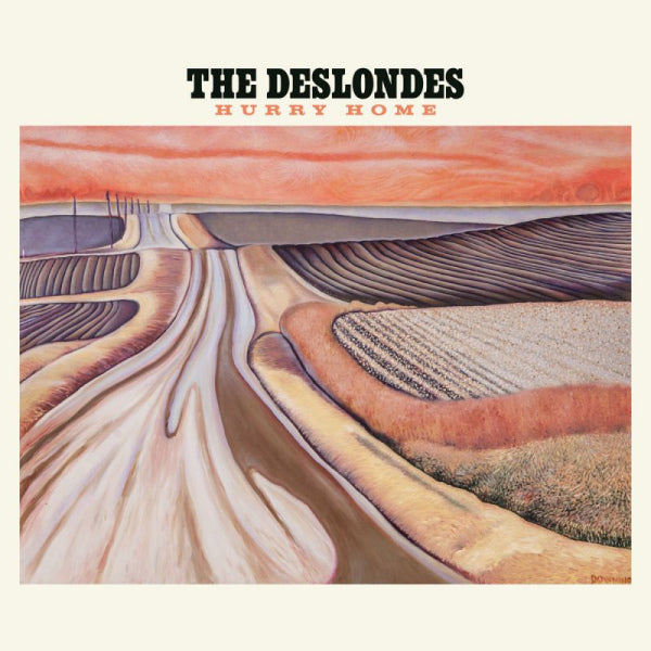 The Deslondes - Hurry home (CD)