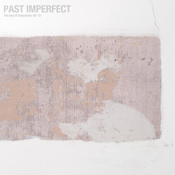 Tindersticks - Past imperfect: the best of tindersticks '92-'21 (LP) - Velvet Music