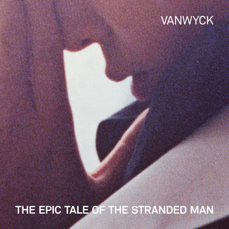 VanWyck - Epic tale of the stranded man (LP) - Velvet Music