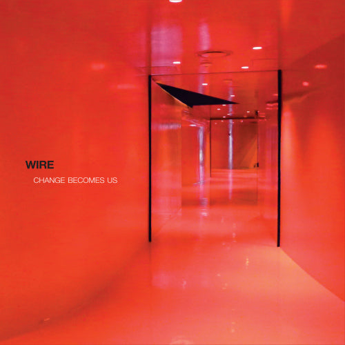 Wire - Change become us (LP)