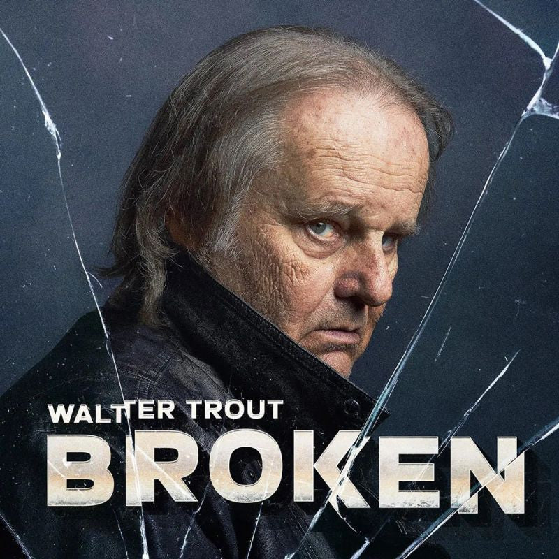 Walter Trout - Broken (LP) - Velvet Music