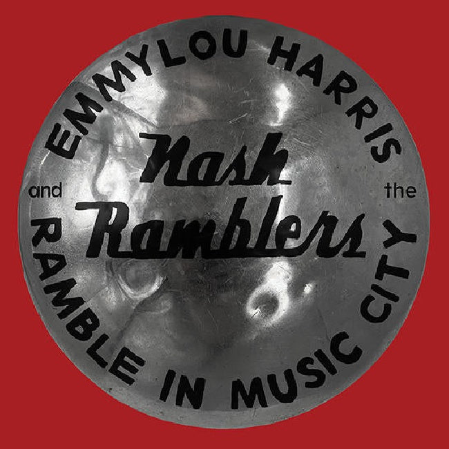 Emmylou Harris &amp; The Nash - Ramble in music city: the lost (LP)