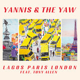 Yannis & The Yaw feat. Tony Allen - Lagos Paris London (CD)