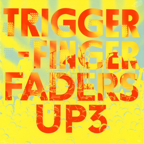 Triggerfinger - Faders Up 3 (LP) - Velvet Music