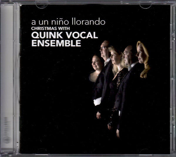 Vocal Ensemble Quink - A Un Niño Llorando - Christmas With Quink Vocal Ensemble (second hand CD)