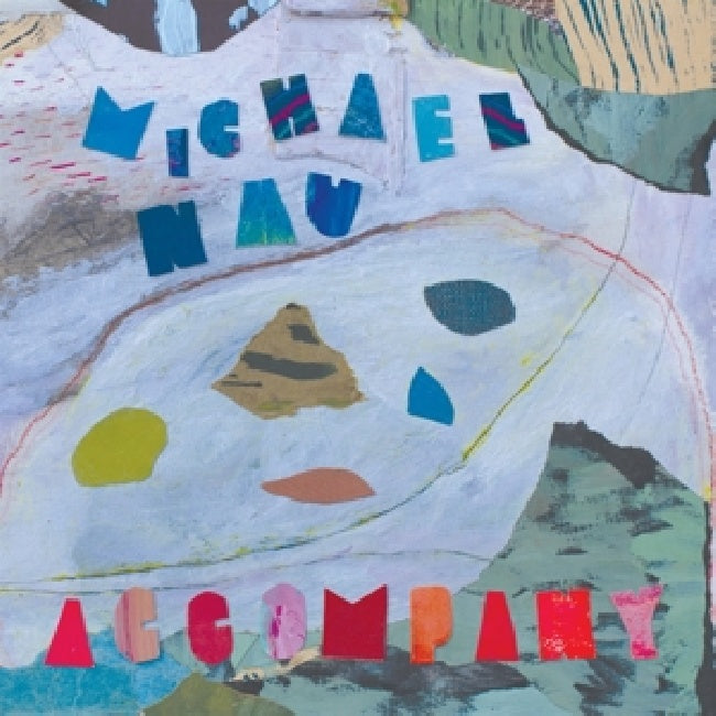 Michael Nau - Accompany (CD)