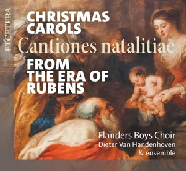 Flanders Boys Choir & Ensemble - Christmas carols from the era of rubens (cantiones natalitiae) (CD)