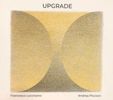 Francesco Loccisano, Andrea Piccioni - Upgrade (tweedehands CD)